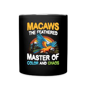 Macaws The Feathered Masters - Tasse einfarbig - Schwarz - Vorne