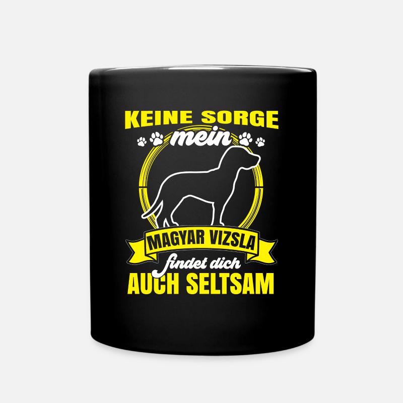 Magyar Vizsla findet dich seltsam Vorstehhund - Tasse einfarbig - Schwarz