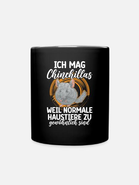 Chinchilla Nagetier Ich mag Chinchillas - Tasse einfarbig - Schwarz