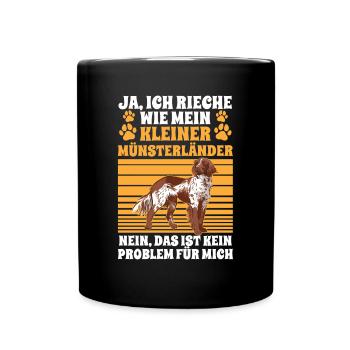 Ja ich rieche nach Kleiner Münsterländer - Tasse einfarbig - Schwarz - Vorne