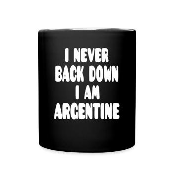 Je n’abandonne jamais, je suis argentin - Mug uni - noir - Devant
