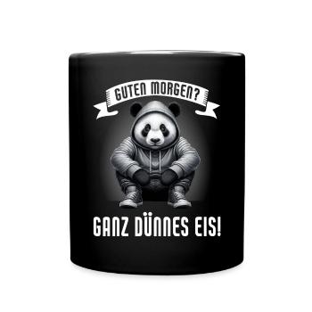 Guten Morgen Ganz dünnes Eis Lustiger Panda Kaffee - Tasse einfarbig - Schwarz - Vorne