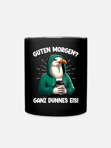 Guten Morgen? Ganz dünnes Eis Seagulls Lustiger - Tasse einfarbig - Schwarz