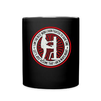 Funny Wing Chun - I am the best Wing Chun Fighter - Full Colour Mug - black - Front