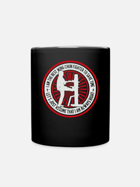 Funny Wing Chun - I am the best Wing Chun Fighter - Tasse einfarbig - Schwarz