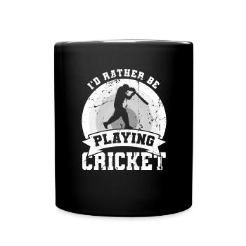I'd rather play cricket - Full Colour Mug - black - Front