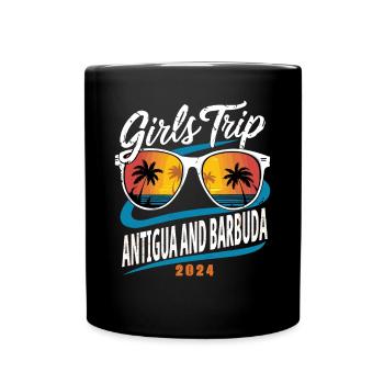 Girls Trip Antigua and Barbuda 2024 - Full Colour Mug - black - Front