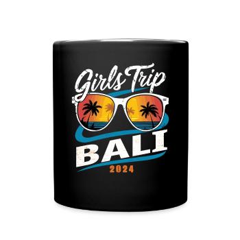 Girls Trip Bali 2024 - Tasse einfarbig - Schwarz - Vorne
