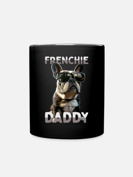 Frenchie Daddy Papa Vatertag Französische Dogge - Ensfarvet krus - sort