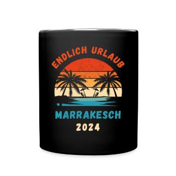 Marrakesch Urlaub 2024 Marokko Reise Idee - Tasse einfarbig - Schwarz - Vorne