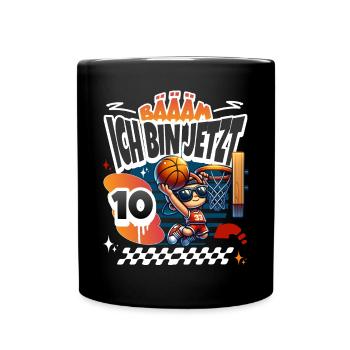 Basketball Bääm Ich Bin Jetzt 10. Geburtstag - Tasse einfarbig - Schwarz - Vorne