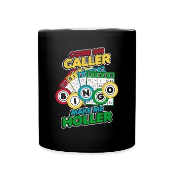 Allez Caller Appelez-moi Crier Caller Daubers Bingo - Mug uni - noir - Devant