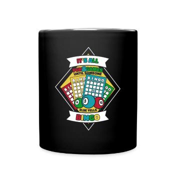 Bis jemand anderes Bingo-Profi schreit - Tasse einfarbig - Schwarz - Vorne
