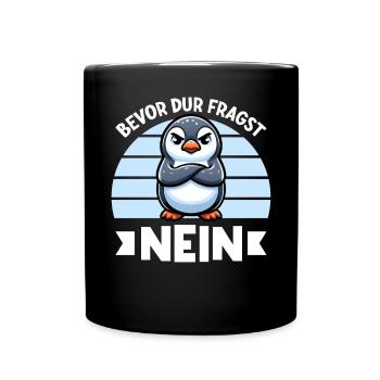 Before You Ask No Funny Penguin Saying - Full Colour Mug - black - Front