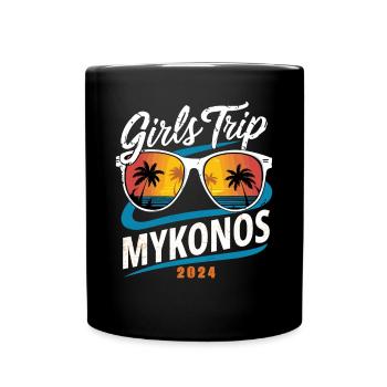 Girls Trip Mykonos 2024 - Tasse einfarbig - Schwarz - Vorne