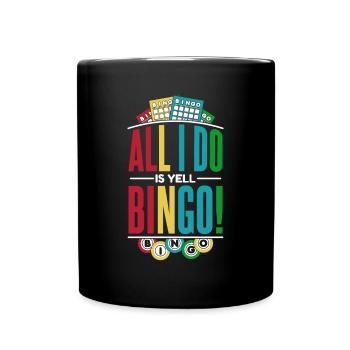Alles, was ich tue, ist zu schreien Bingo Professioneller Anrufer - Tasse einfarbig - Schwarz - Vorne