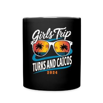Girls Trip Turks and Caicos Islands 2024 - Full Colour Mug - black - Front
