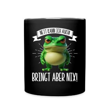 Je peux aussi être gentille ! Mais ça ne sert à rien ! Grenouille Frosch - Mug uni - noir - Devant