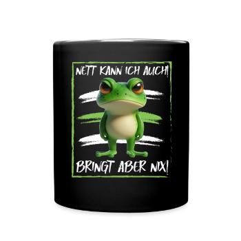 Je peux aussi être gentille ! Mais ça ne sert à rien ! Grenouille Frosch - Mug uni - noir - Devant