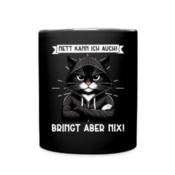 Je peux aussi être gentille ! Mais ça ne sert à rien ! Chat Drôle - Mug uni - noir - Devant