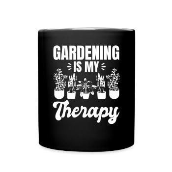 Gardening is My Therapy - Funny Gardening Landscap - Tasse einfarbig - Schwarz - Vorne