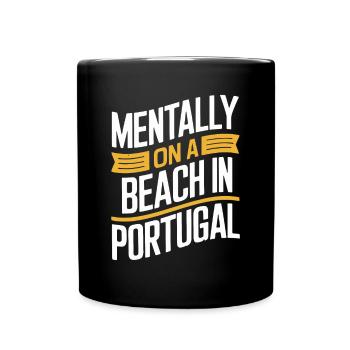 Mentally On A Beach In Portugal Souvenir - Full Colour Mug - black - Front