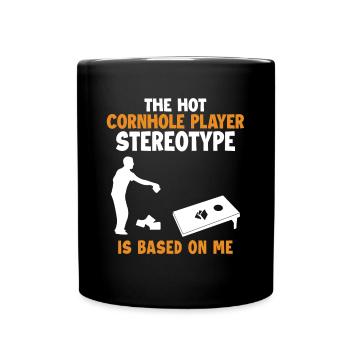 Cornhole Player Stereotype is Based On Me Bean - Full Colour Mug - black - Front
