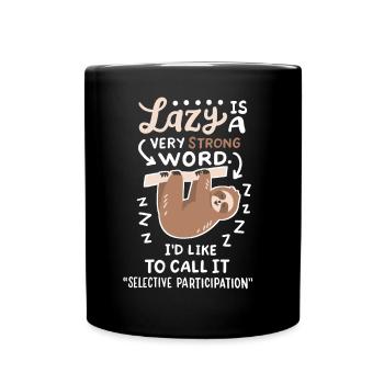 Fauler Faultierliebhaber - Tasse einfarbig - Schwarz - Vorne