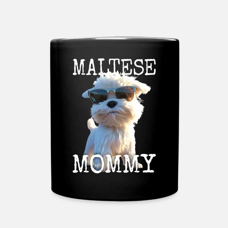 Maltese Mommy Mama Muttertag Mom Süßer Malteser - Tasse einfarbig - Schwarz