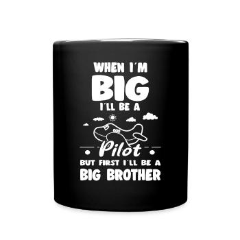When I'm Big I'll Be an Pilot Big Brother - Full Colour Mug - black - Front