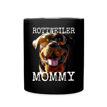 Rottweiler Mommy Mama Mutter Muttertag Mom Hunde - Tasse einfarbig - Schwarz - Vorne