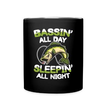 Bassin' All Day Sleepin' All Night - Tasse einfarbig - Schwarz - Vorne