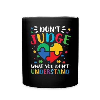 Autismus Awareness Day Autist Geschenk - Tasse einfarbig - Schwarz - Vorne