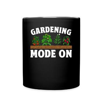 Gardening Mode On - Gardener Gardening Landscaper - Full Colour Mug - black - Front