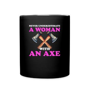 never underestimate a woman,axe throwing - Tasse einfarbig - Schwarz - Vorne