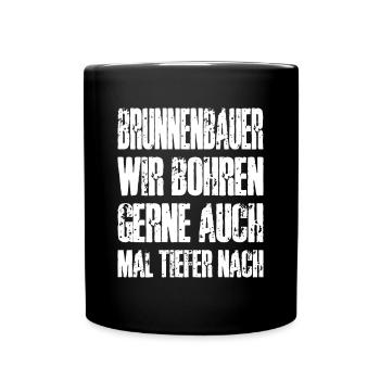 Well Construction We Like to Drill Deep Well Builder - Full Colour Mug - black - Front