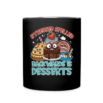 Stressed Spelled Backwards Desserts - Full Colour Mug - black - Front