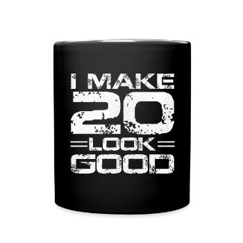 I make 20 look good - Full Colour Mug - black - Front