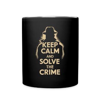 Gardez votre calme et résolvez le mystère du crime et du meurtre - Mug uni - noir - Devant