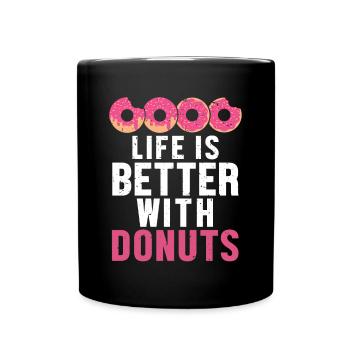 Life is Better With Donuts Doughnut Glazed Maker - Full Colour Mug - black - Front