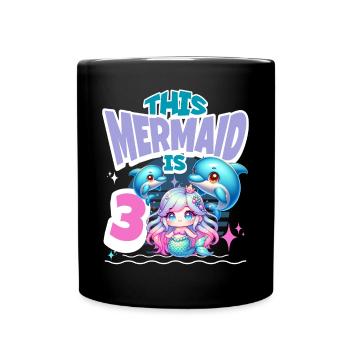 Meerjungfrau 3. Geburtstag Mädchen Kinder - Tasse einfarbig - Schwarz - Vorne
