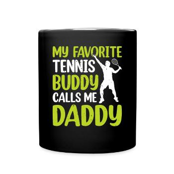 Mon copain de tennis préféré m’appelle papa papa de tennis - Mug uni - noir - Devant