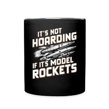 Es ist kein Horten, wenn es Modellraketen sind - Tasse einfarbig - Schwarz - Vorne