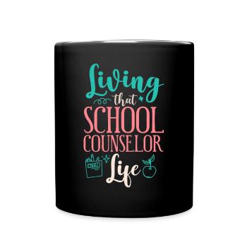 School Counselor Living That - Tasse einfarbig - Schwarz - Vorne