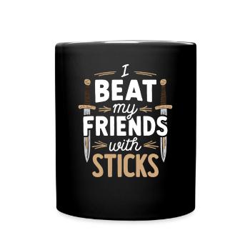 Je bats mes amis avec des bâtons drôle GN - Mug uni - noir - Devant