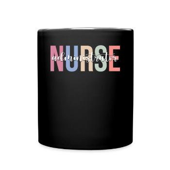 Nurse Administrator Nursing Ges - Full Colour Mug - black - Front
