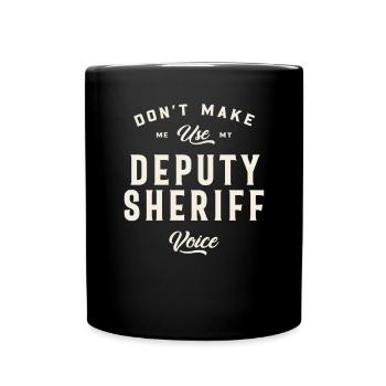 Funny Job Occupation Deputy Sheriff - Full Colour Mug - black - Front