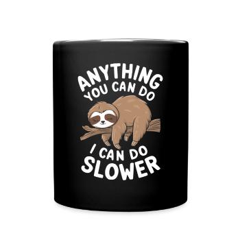 fSloth Citation de motivation inspirante : Tout - Mug uni - noir - Devant