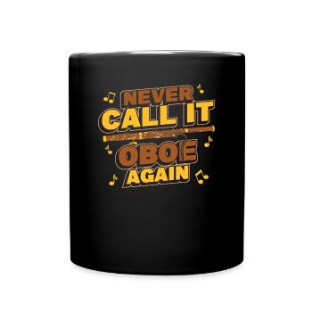 Never Call It Oboe Again Musique d’instrument de basson - Mug uni - noir - Devant