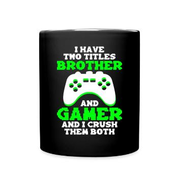 Video Games Gaming Boys Brother Teen - Full Colour Mug - black - Front